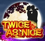 Twice as Nice