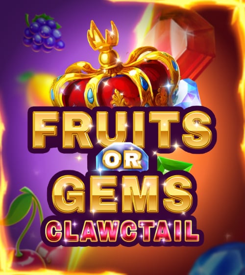 FRUITS OR GEMS CLAWCTAIL