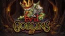 Evil Goblins xBomb DNT