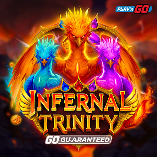 Infernal Trinity GO Guaranteed
